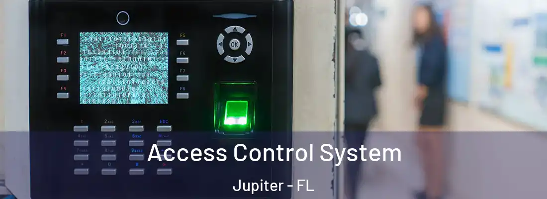 Access Control System Jupiter - FL
